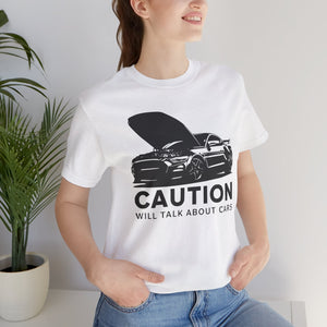 Caution: Will Talk About Cars